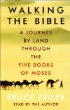 Portada de WALKING THE BIBLE: A JOURNEY BY LAND THROUGH THE FIVE BOOKS OF MOSES