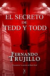 Portada de EL SECRETO DE TEDD Y TODD (PRECUELA DE LA PRISIÓN DE BLACK ROCK)