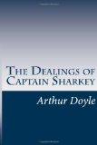 Portada de THE DEALINGS OF CAPTAIN SHARKEY