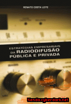 Portada de ESTRATÉGIAS EMPRESARIAIS DA RADIODIFUSÃO PÚBLICA E PRIVADA - EBOOK