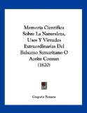 Portada de MEMORIA CIENTIFICA SOBRE LA NATURALEZA, USOS Y VIRTUDES EXTRAORDINARIAS DEL BALSAMO SAMARITANO O ACEITE COMUN (1820)