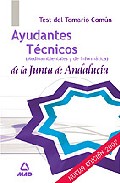 Portada de AYUDANTES TECNICOS DE LA JUNTA DE ANDALUCIA. TEST DEL TEMARIO COMUN