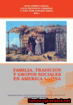 Portada de FAMILIA, TRADICIÓN Y GRUPOS SOCIALES EN AMÉRICA LATINA - EBOOK