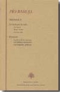 Portada de PIO BAROJA. TRILOGIAS II. LA LUCHA POR LA VIDA: LA BUSCA, MALA HIERBA, AURORA ROJA. EL PASADO: LA FERIA DE LOS DISCRETOS, LOS ULTIMOS ROMANTICOS, LAS TRAGEDIAS GROTESCAS