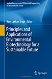 Portada de PRINCIPLES AND APPLICATIONS OF ENVIRONMENTAL BIOTECHNOLOGY FOR A SUSTAINABLE FUTURE
