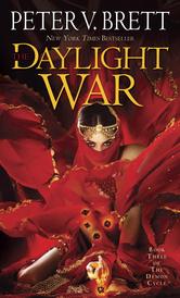 Portada de THE DAYLIGHT WAR: BOOK THREE OF THE DEMON CYCLE