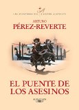 Portada de EL PUENTE DE LOS ASESINOS (THE ASSASSIN'S BRIDGE) (CAPITAN ALATRISTE)