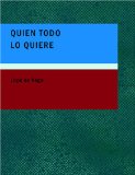 Portada de QUIEN TODO LO QUIERE