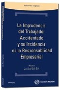 Portada de LA IMPRUDENCIA DEL TRABAJADOR ACCIDENTADO