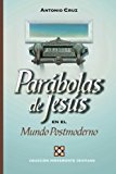 Portada de PARÁBOLAS DE JESÚS EN UN MUNDO POSTMODERNO - F