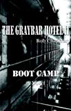 Portada de THE GRAYBAR HOTEL II /  BOOT CAMP