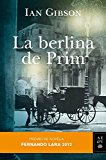 Portada de LA BERLINA DE PRIM: PREMIO DE NOVELA FERNANDO LARA 2012 (AUTORES ESPAÑOLES E IBEROAMER.)