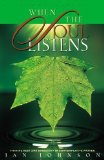 Portada de WHEN THE SOUL LISTENS: FINDING REST AND DIRECTION IN CONTEMPLATIVE PRAYER BY JOHNSON, JAN (1999) PAPERBACK