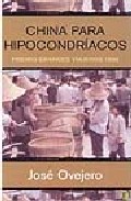 Portada de CHINA PARA HIPOCONDRIACOS