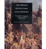 Portada de THE FRENCH REVOLUTION AS BLASPHEMY: JOHAN ZOFFANY'S PAINTINGS OF THE MASSACRE AT PARIS, AUGUST 10, 1792 (DISCOVERY (UNIV OF CALIFORNIA)) (HARDBACK) - COMMON