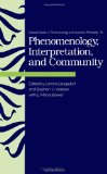 Portada de PHENOMENOLOGY, INTERPRETATION AND COMMUNITY: 019 (SELECTED STUDIES IN PHENOMENOLOGY & EXISTENTIAL PHILOSOPHY)