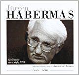 Portada de JÜRGEN HABERMAS. EL FILOSOFO DEL SIGLO XXI