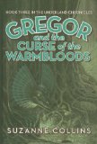 Portada de GREGOR AND THE CURSE OF THE WARMBLOODS (UNDERLAND CHRONICLES (PB))