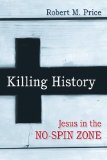 Portada de KILLING HISTORY: JESUS IN THE NO-SPIN ZONE