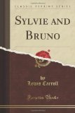 Portada de SYLVIE AND BRUNO (CLASSIC REPRINT)