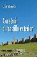 Portada de CONSTRUIR EL CASTILLO EXTERIOR
