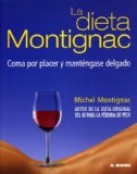 Portada de LA DIETA MONTIGNAC: COMA POR PLACER Y MANTENGASE DELGADO