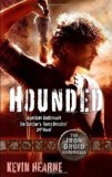 Portada de HOUNDED: THE IRON DRUID CHRONICLES BY HEARNE, KEVIN (2011)