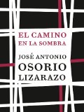 Portada de EL CAMINO EN LA SOMBRA