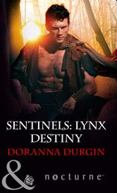 Portada de SENTINELS: LYNX DESTINY (MILLS & BOON NOCTURNE) (SENTINELS - BOOK 6)