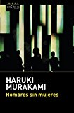 HOMBRES SIN MUJERES (HARUKI MURAKAMI)