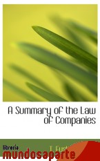 Portada de A SUMMARY OF THE LAW OF COMPANIES