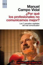 Portada de ¿POR QUÉ LOS PROFESIONALES NO COMUNICAMOS MEJOR? - EBOOK