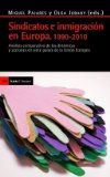 Portada de SINDICATOS E INMIGRACIÓN EN EUROPA, 1990-2010