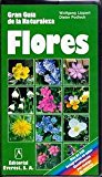 Portada de FLORES: GRAN GUIA DE LA NATURALEZA