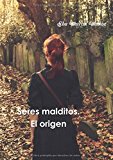 Portada de SERES MALDITOS. EL ORIGEN (LIBRO 1)