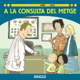 Portada de A LA CONSULTA DEL METGE (SOPA DE CONTES, ELS CONTES DE LA SIKA I EN JOAN)