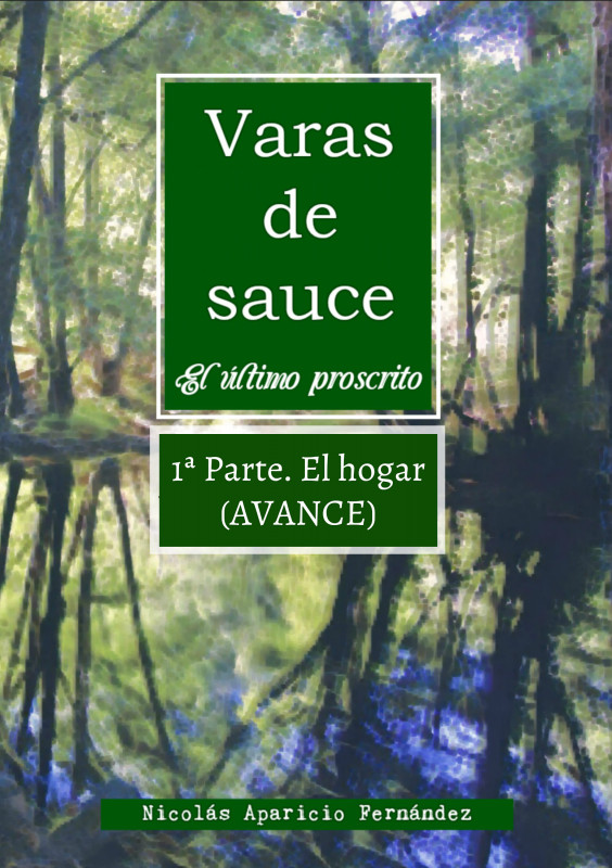 Portada de VARAS DE SAUCE EL ÚLTIMO PROSCRITO (AVANCE)