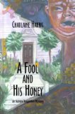 Portada de A FOOL AND HIS HONEY (THORNDIKE MYSTERY)