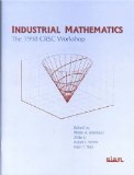 Portada de INDUSTRIAL MATHEMATICS: THE 1998 CRSC WORKSHOP