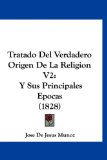 Portada de TRATADO DEL VERDADERO ORIGEN DE LA RELIGION V2: Y SUS PRINCIPALES EPOCAS (1828)