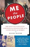 Portada de ME THE PEOPLE: ONE MAN'S SELFLESS QUEST TO REWRITE THE CONSTITUTION OF THE UNITED STATES OF AMERICA