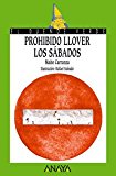 Portada de PROHIBIDO LLOVER LOS SABADOS