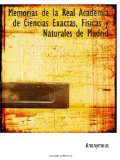 Portada de MEMORIAS DE LA REAL ACADEMIA DE CIENCIAS EXACTAS, FISICAS Y NATURALES DE MADRID