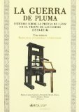 Portada de LA GUERRA DE PLUMA. ESTUDIOS SOBRE LA PRENSA EN CÁDIZ EN EL TIEMPO DE LAS CORTES (1810-1814) . ESTUCHE