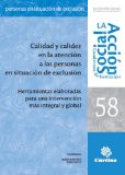 Portada de CALIDAD Y CALIDEZ EN LA ATENCION A LAS PERSONAS EN SITUACION DE EXCLUSION