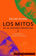 Portada de LOS MITOS DE LA HISTORIA ARGENTINA 2 - EBOOK