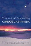 Portada de THE ART OF DREAMING BY CASTANEDA, CARLOS (2004) PAPERBACK