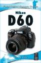 Portada de NIKON D60 (FOCAL DIGITAL CAMERA GUIDES)