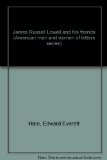 Portada de JAMES RUSSELL LOWELL AND HIS FRIENDS (AMERICAN MEN AND WOMEN OF LETTERS SERIES)