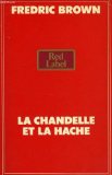 Portada de LA CHANDELLE ET LA HACHE (HERE COMES A CANDLE)